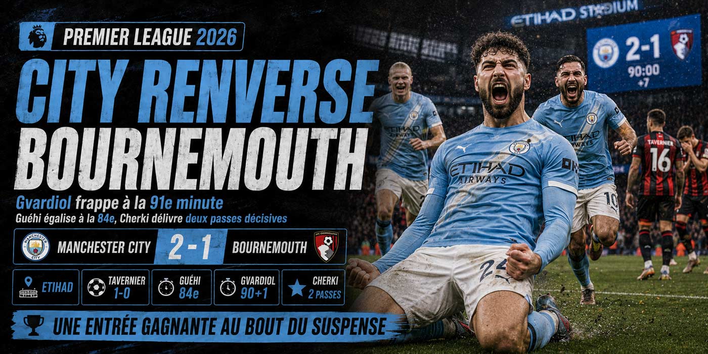 Manchester City célèbre sa victoire 2-1 contre Bournemouth après deux buts inscrits en fin de match