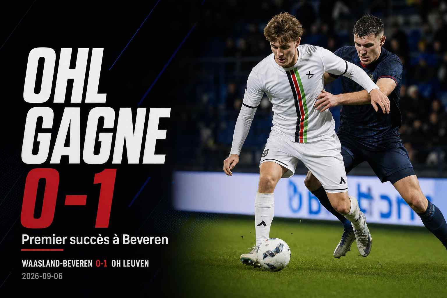 Visuel du match Waasland-Beveren - OH Leuven terminé sur le score de 0-1 pour OHL à Beveren