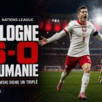 Visuel du match Pologne Roumanie remporté 6-0 par la Pologne avec triplé de Robert Lewandowski